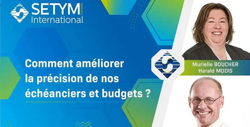 Comment améliorer la précision de nos échéanciers et budgets ?